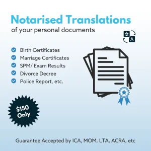 Notarised Translation of Malaysian Documents for ica singapore